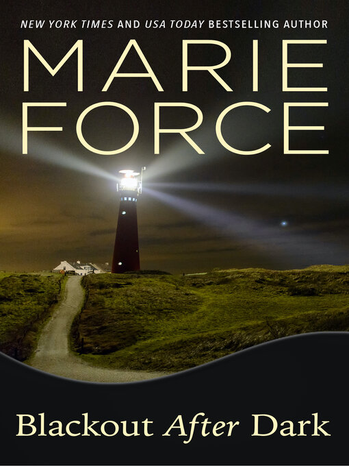 Title details for Blackout After Dark by Marie Force - Available